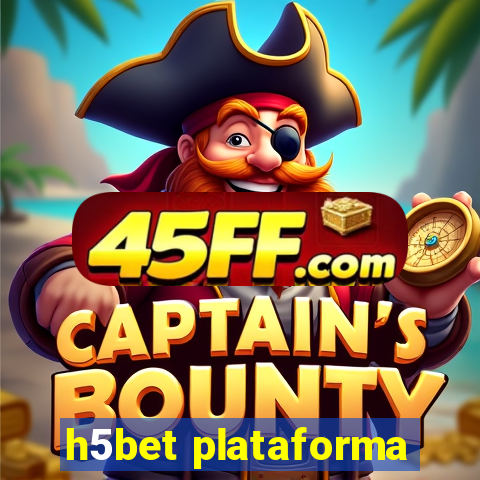 h5bet plataforma